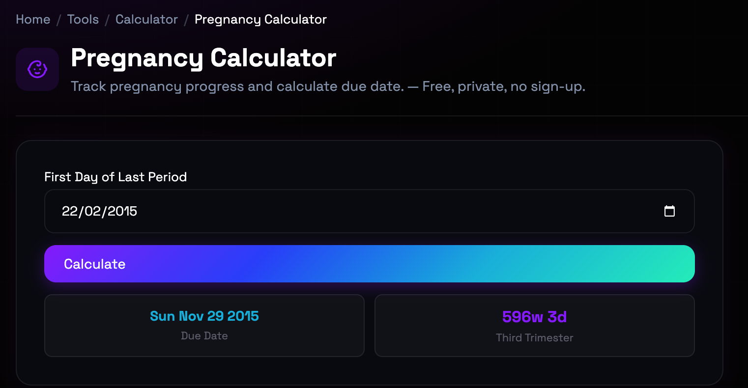 How to use Pregnancy Calculator online — free, fast, and private